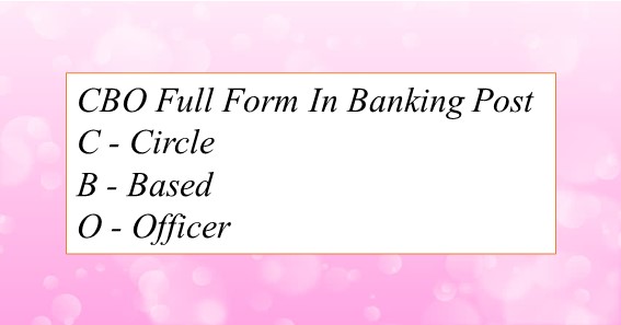 CBO full form In Banking Post