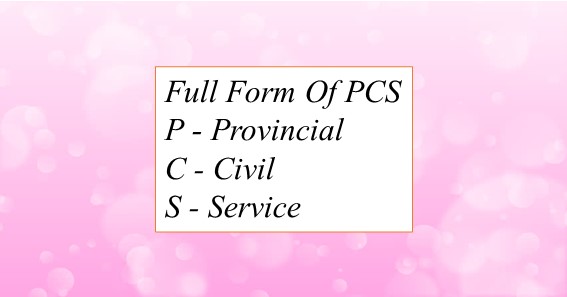 Full Form Of PCS
