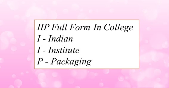 IIP Full Form In College