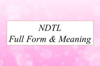 NDTL Full Form & Meaning