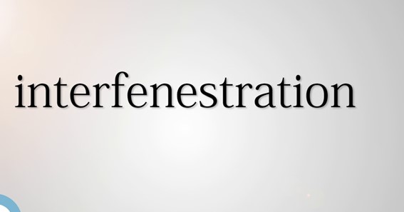 What Is An Interfenestration