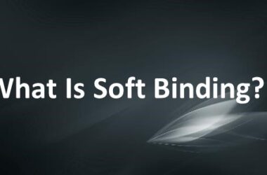 What Is Soft Binding