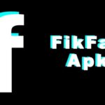 FikFap APK Everything You Need to Know